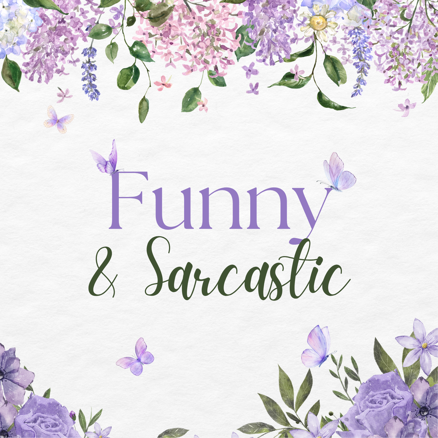 Funny & Sarcastic