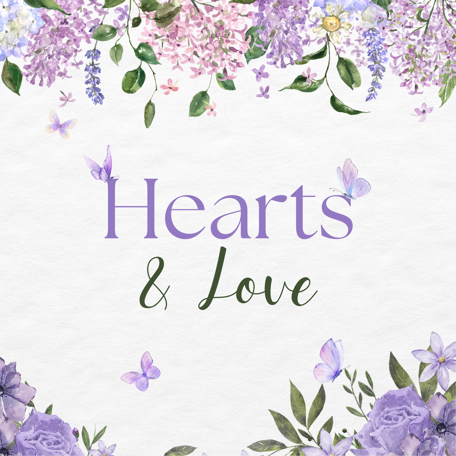 Hearts & Love